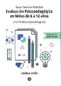 Gua terico prctica Evaluacin psicopedaggica en nios de 6 a 12 aos. Perfil Neuropsicolgico