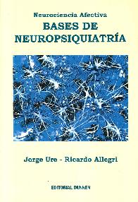 Neurociencia afectiva bases de neuropsiquiatra