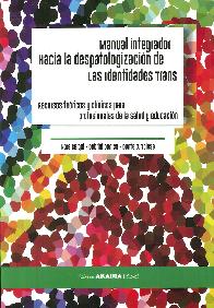 Manual integrador hacia la despatologizacin de las identidades trans