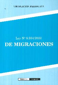 Ley de Migraciones N 6984/2022