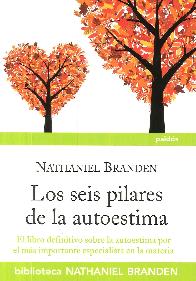 Los seis Pilares de la autoestima