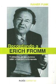 Recordando a Erich Fromm