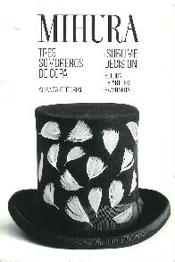 Tres sombreros de Copa Sublime Decisin!