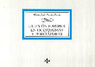 La Unin Europea en 100 equemas y 10 metforas