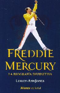 Freddie Mercury. La biografa definitiva