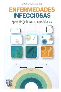 Enfermedades Infecciosas. Aprendizaje basado en problemas