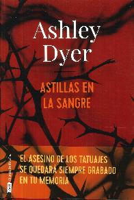 Astillas en la sangre