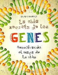 Genes La vida secreta de los