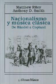 Nacionalismo y msica clsica. De Handel a Coplan