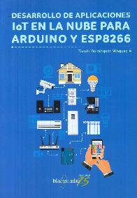 Desarrollo de aplicaciones IoT en la nube para Arduino y ESP8266