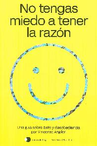 No tengas miedo a tener la razn