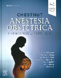 Anestesia obsttrica. Principios y prctica