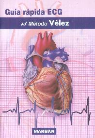 Gua rpida ECG del mtodo Vlez