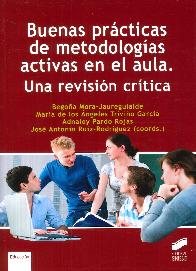 Buenas practicas de metodologas activas en el aula. Una revisin crtica