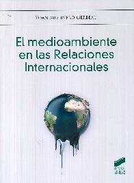 El medioambiente en la relaciones Internacionales