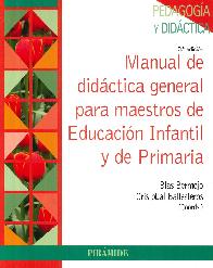 Manual de didctica general para maestros de educacin infantil y de primaria
