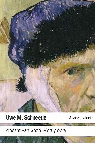 Vicent van Gogh; Vida y obra