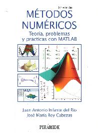 Mtodos numricos. Teora, problemas y prcticas con MATLAB