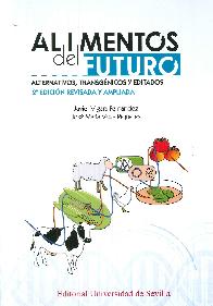 Alimentos del futuro: Alternativos, transgnicos y editados