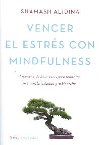 Vencer el Estres con Mindfulness