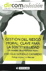 Gestin del riesgo moral. Clave para la sosteniblidad