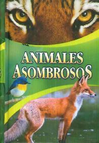 Animales Asombrosos