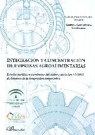 Integracin y concentracin de empresas agroalimentarias