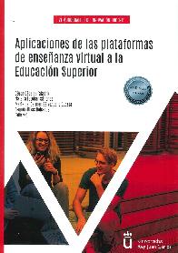 Aplicaciones de las plataformas de enseanza virtual a la Educacin Superior 