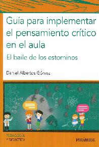 Guia para implementar el pensamiento critico en el aula