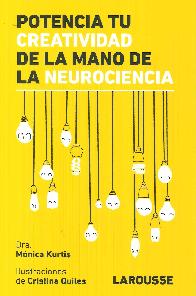 Potencia tu creatividad de la mano de la neurociencia