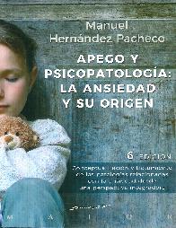 Apego y psicopatologia y su origen