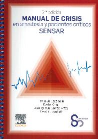 Manual de crisis en anestesia y pacientes criticos SENSAR