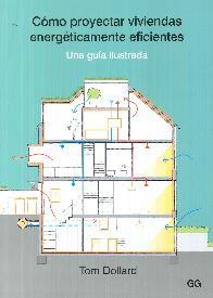 Cmo proyectar viviendar energticamente eficientes. Una gua ilustrada