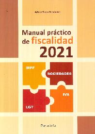 Manual prctico de fiscalidad 2021