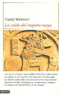 La caida del imperio maya