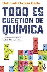 Todo es cuestin de qumica