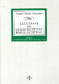 Lecciones de derecho penal. Parte General. Tomo I