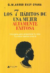 Los 7 hbitos de una mujer altamente exitosa