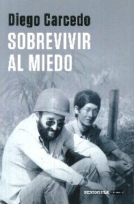 Sobrevivir al miedo