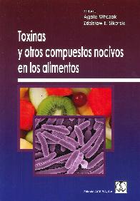 Toxinas y otros compuestos nocivos en los alimentos