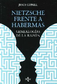 Nietzsche frente a Habermas. Genealogas de la razn