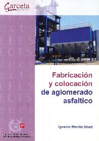 Fabricacin y colocacin de aglomerado asfaltico