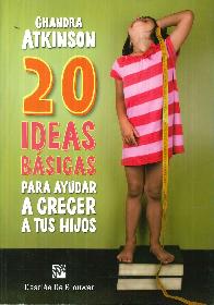 20 Ideas Bsicas para autoayudar a crecer a tus hijos