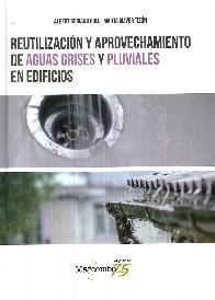 Reutilizacin y aprovechamiento de aguas grises y pluviales en edificios