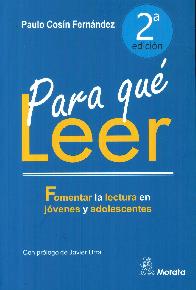 Para qu leer. Fomentar la lectura en jvenes y adolescentes