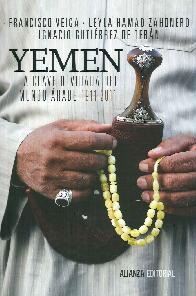 Yemen. La clave olvidada del mundo rabe 1911 - 2011