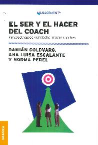 El ser y el hacer del coach. Perspectivas de veintiocho master coaches