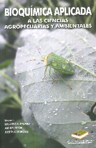 Bioqumica aplicada a las ciencias agropecuarias y ambientales