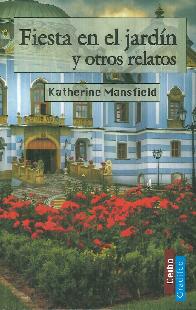 Fiesta en el jardn y otros relatos