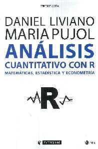 Anlisis cuantitativo con R: Matemticas, estadstica y econometra R